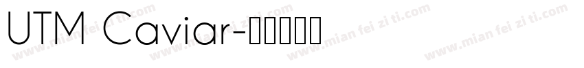 UTM Caviar字体转换